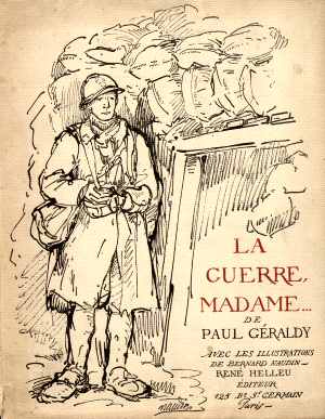 La Guerre, Madame (Graldy 1918 - Edition 1919)